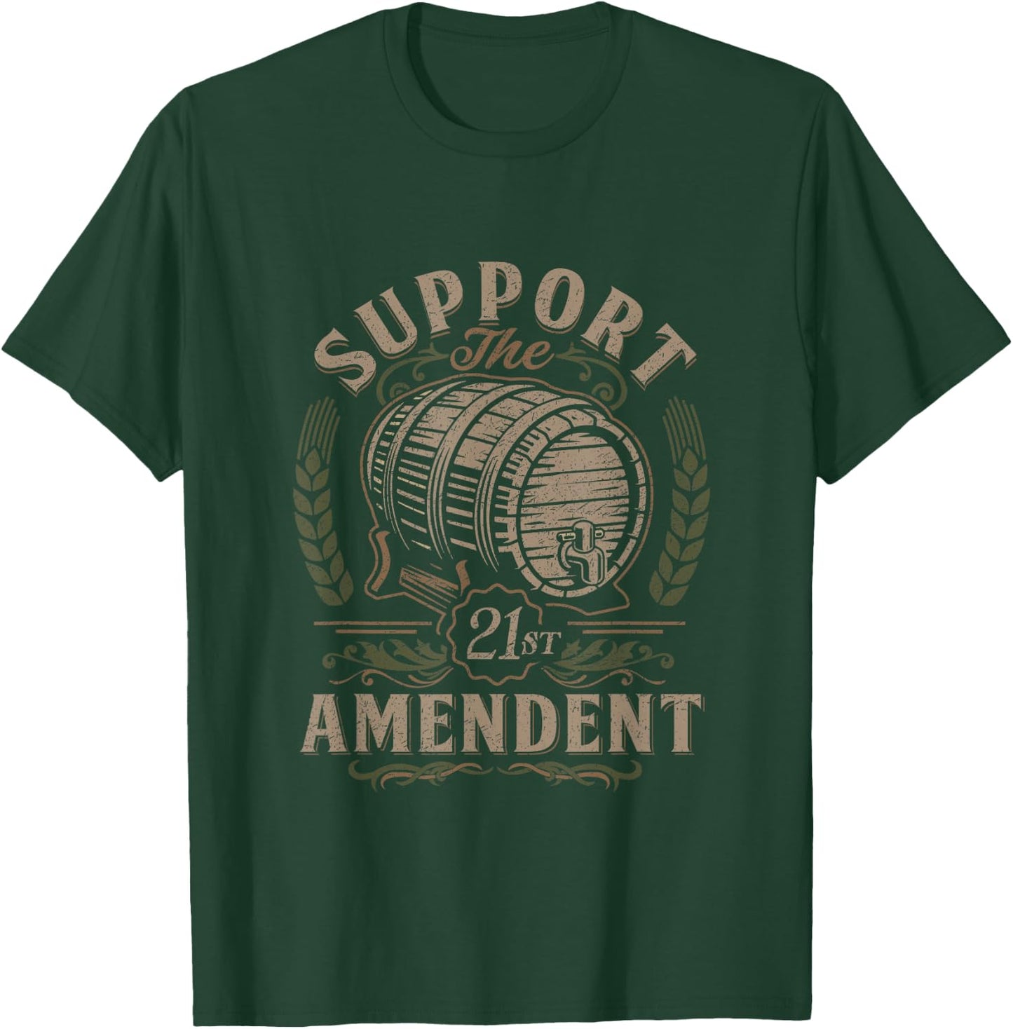 Beer drinker support the 21st amendment craft beer T-Shirt - T-Shirt | Forest
