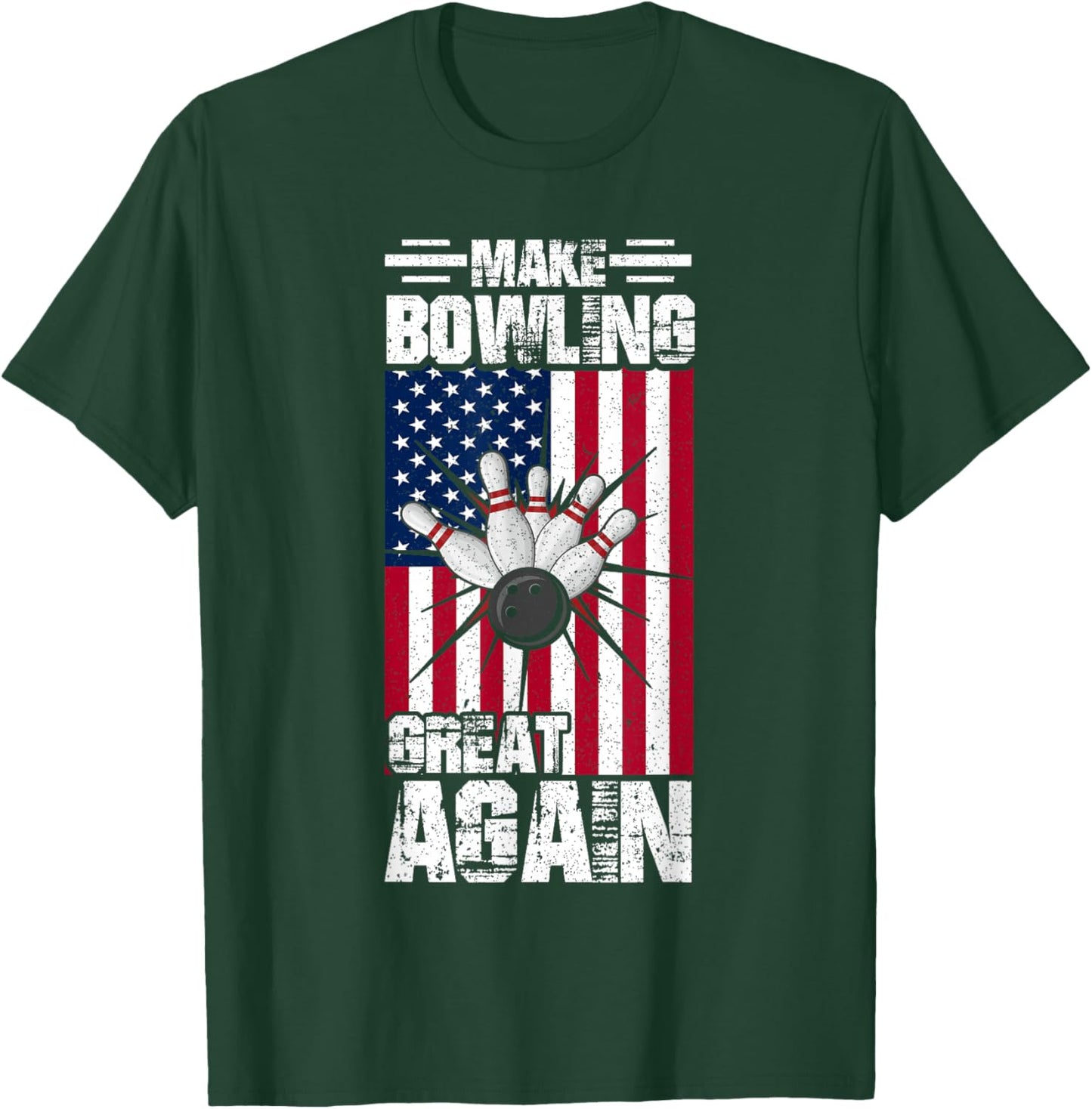 USA American Flag Make Bowling Great Again - Bowling T-Shirt - T-Shirt | Forest