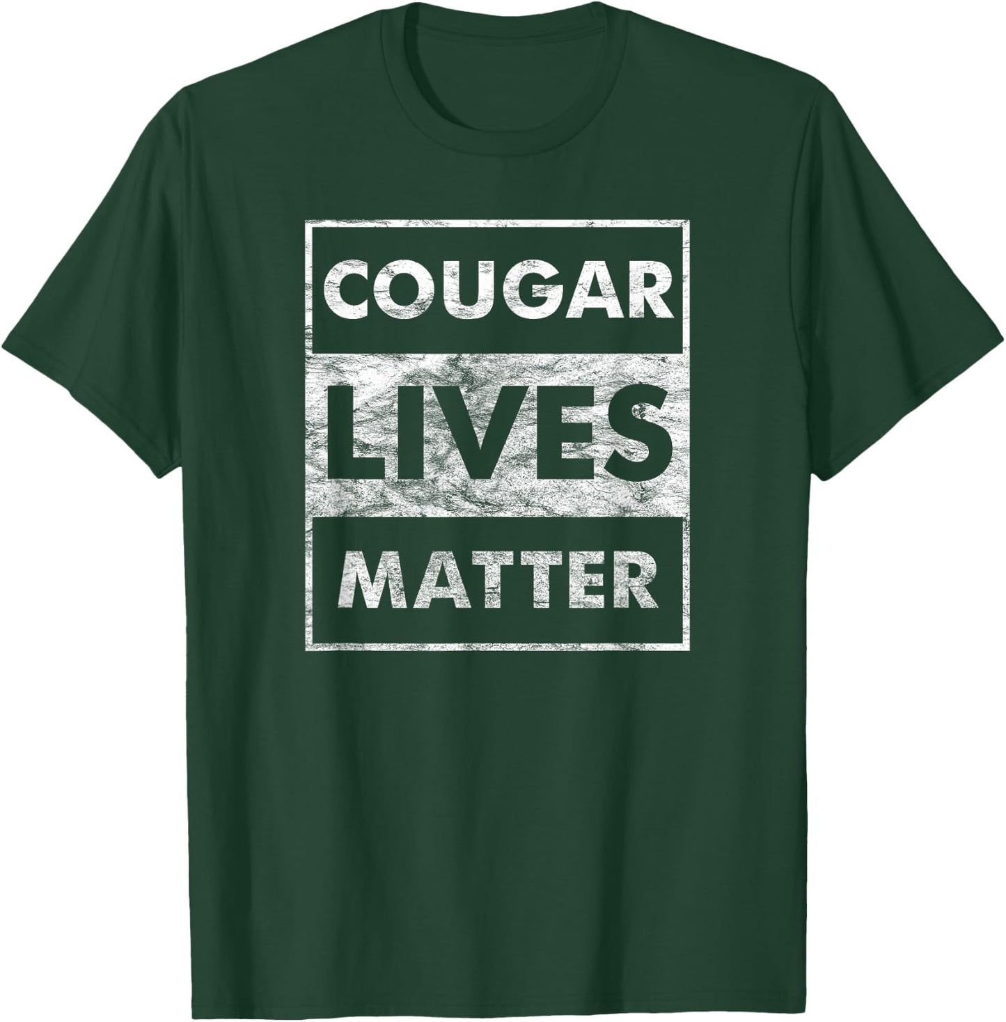 Cougar Lives Matter Funny Milf & Cougar Hunter Gift T-Shirt - T-Shirt | Forest