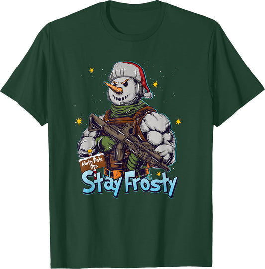 Funny Stay Frosty Soldier Saying I'm Ready Military Veteran T-Shirt - T-Shirt | Forest
