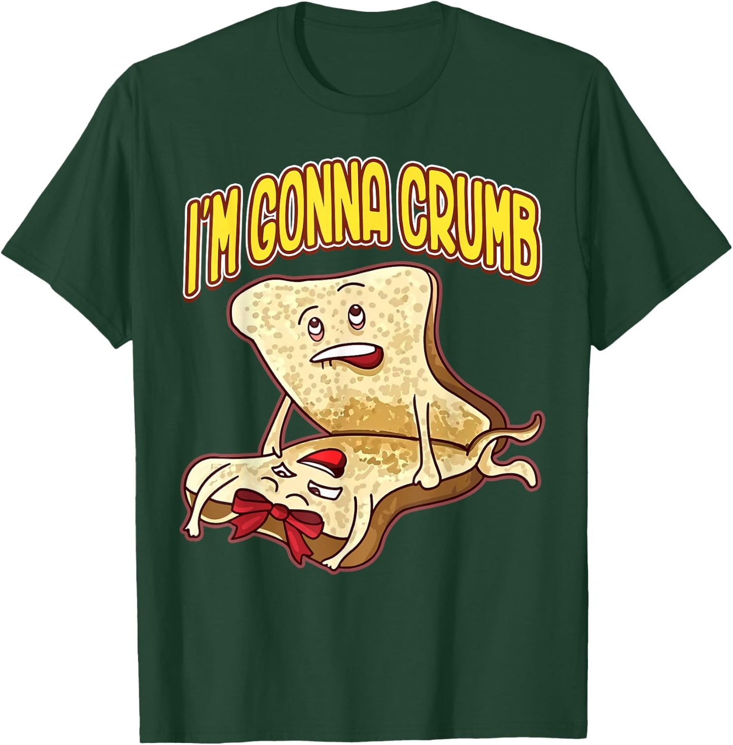 I'm Gonna Crumb Funny Bread Couple T-Shirt - T-Shirt | Forest