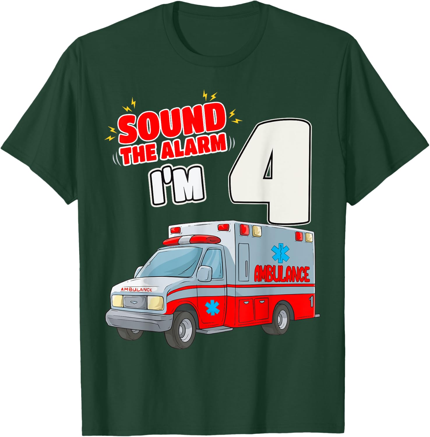 4th Birthday Medical Ambulance EMT 4 Years Old EMS Paramedic T-Shirt - T-Shirt | Forest