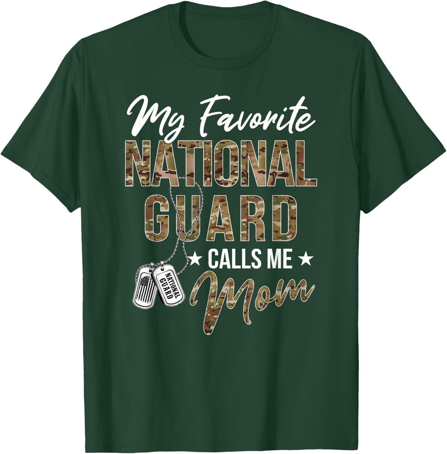 My Favorite National Guard Calls Me Mom Military Family T-Shirt - T-Shirt | Forest