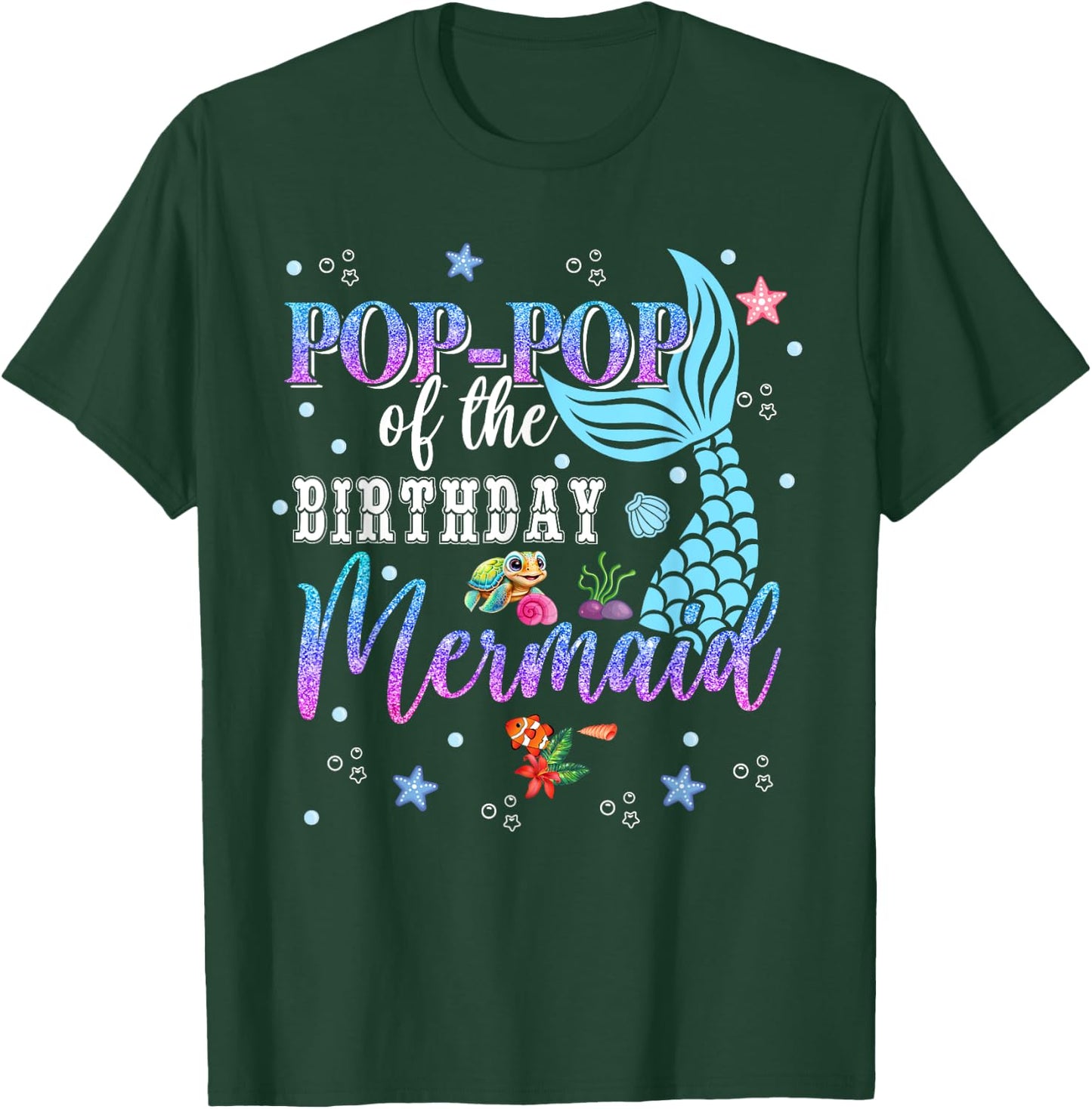 Pop Pop Of The Birthday Mermaid Funny Matching Family Party T-Shirt - T-Shirt | Forest