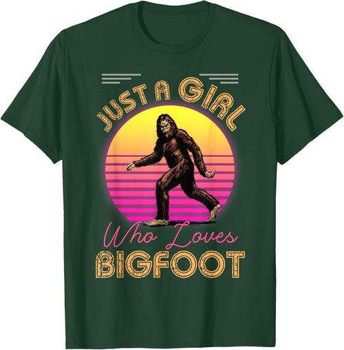 Just a Girl Who Loves Bigfoot or Sasquatch Girls Women Moms