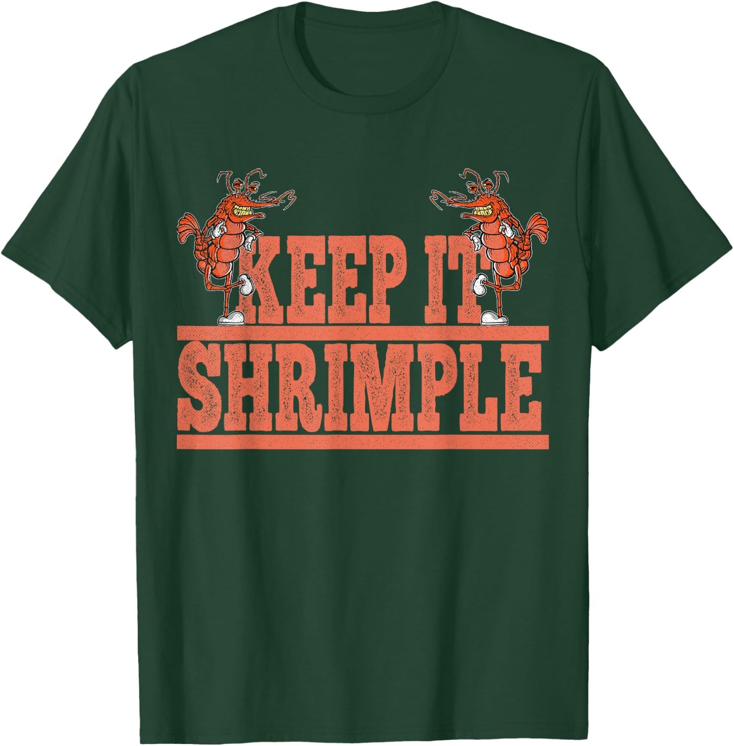 Keep It Shrimple outfit for seafood lovers T-Shirt - T-Shirt | Forest