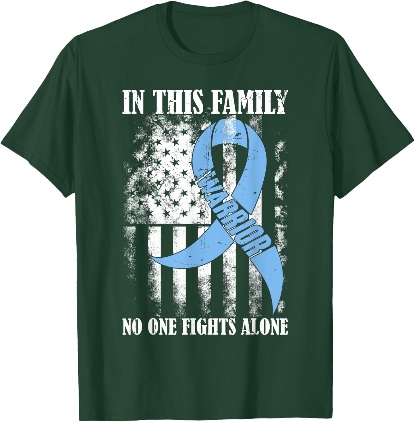 In This Family No One Fight Alone Prostate Cancer Awareness T-Shirt - T-Shirt | Forest
