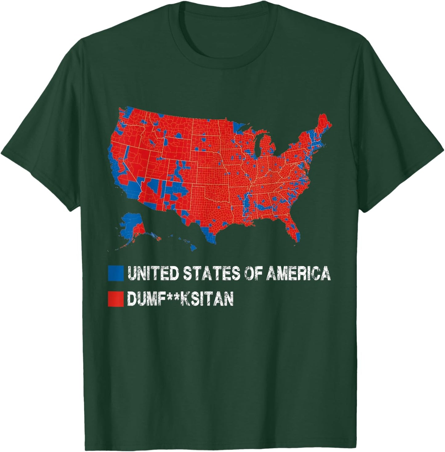 Election Map United States of America Dumbfuckistan Funny T-Shirt - T-Shirt | Forest