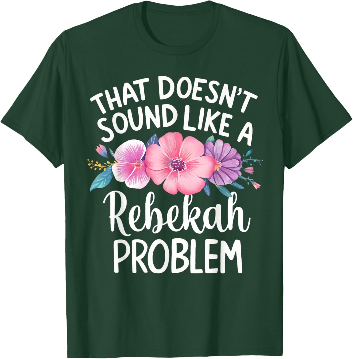 REBEKAH Personalized Cute Flower Girls REBEKAH Name T-Shirt - T-Shirt | Forest