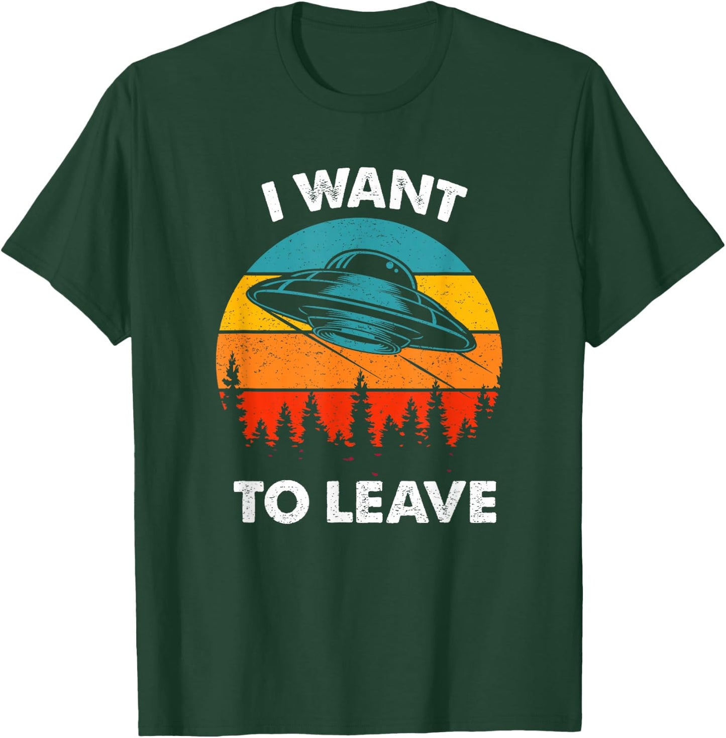 Funny Alien I want to leave Retro Vintage Style T-Shirt - T-Shirt | Forest