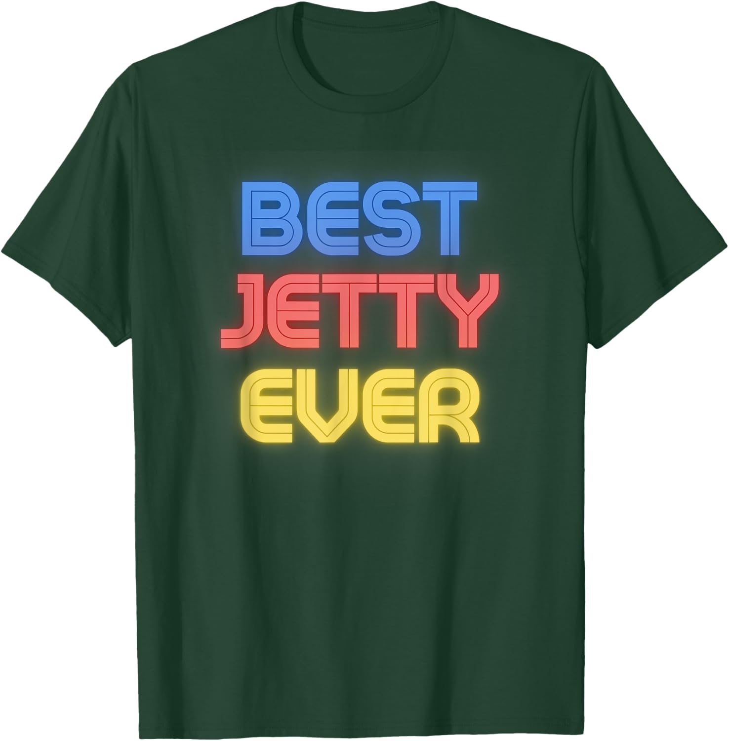 Best Jetty Ever - Funny Jetty Name Jetty T-Shirt - T-Shirt | Forest