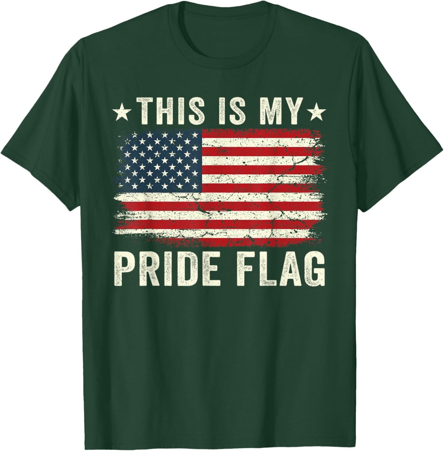 This is My Pride Flag USA American 4th of July Patriotic T-Shirt - T-Shirt | Forest