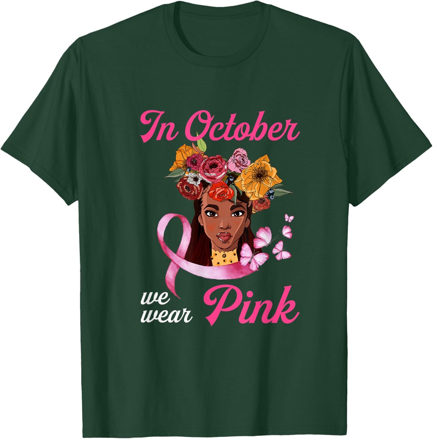 In October We Wear Pink African American Breast Cancer Gift T-Shirt - T-Shirt | Forest