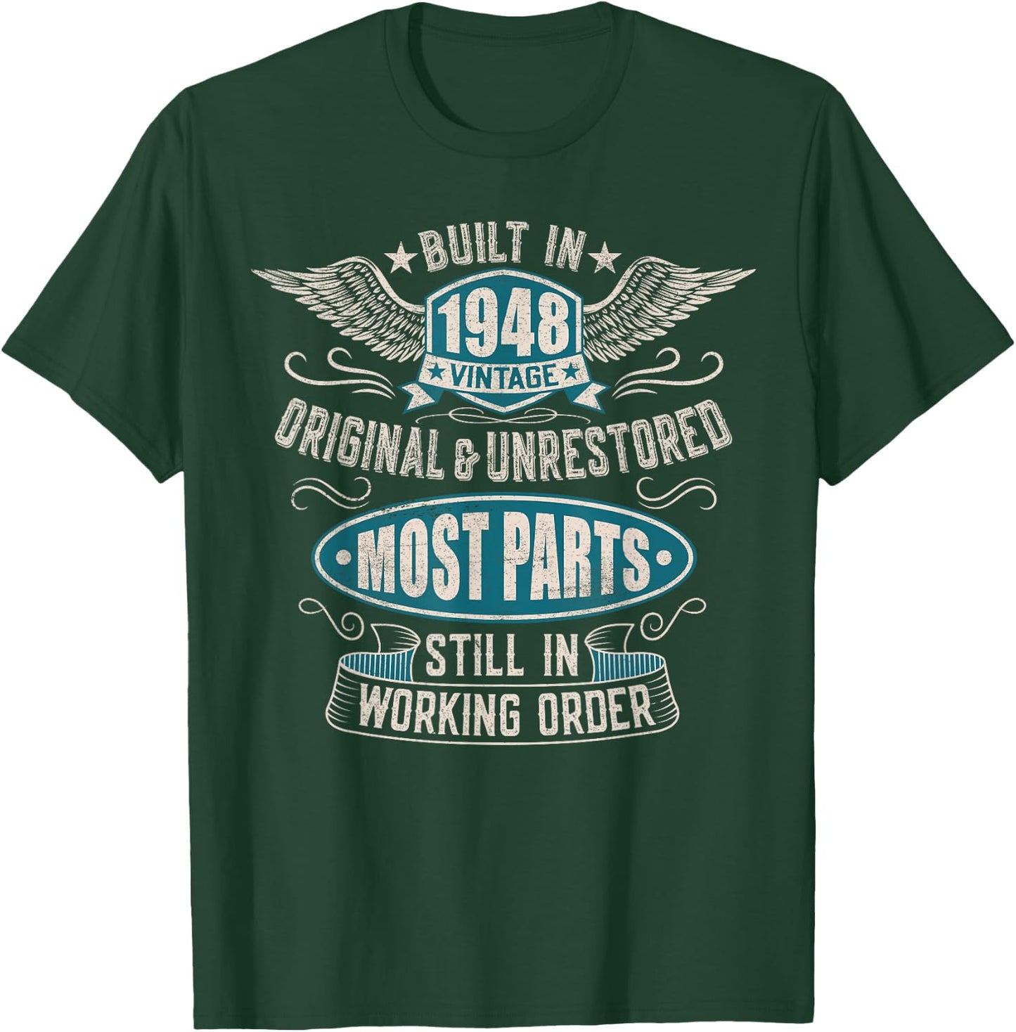 Vintage Birthday Born In 1948 Built In The 40s T-Shirt - T-Shirt | Forest