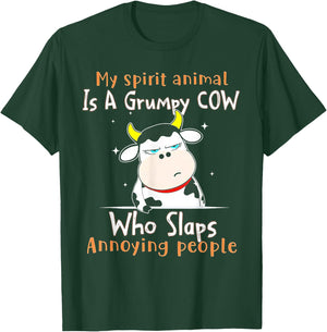 My Spirit Animal Is A Grumpy Cow Who Slaps Annoying People T-Shirt - T-Shirt | Forest