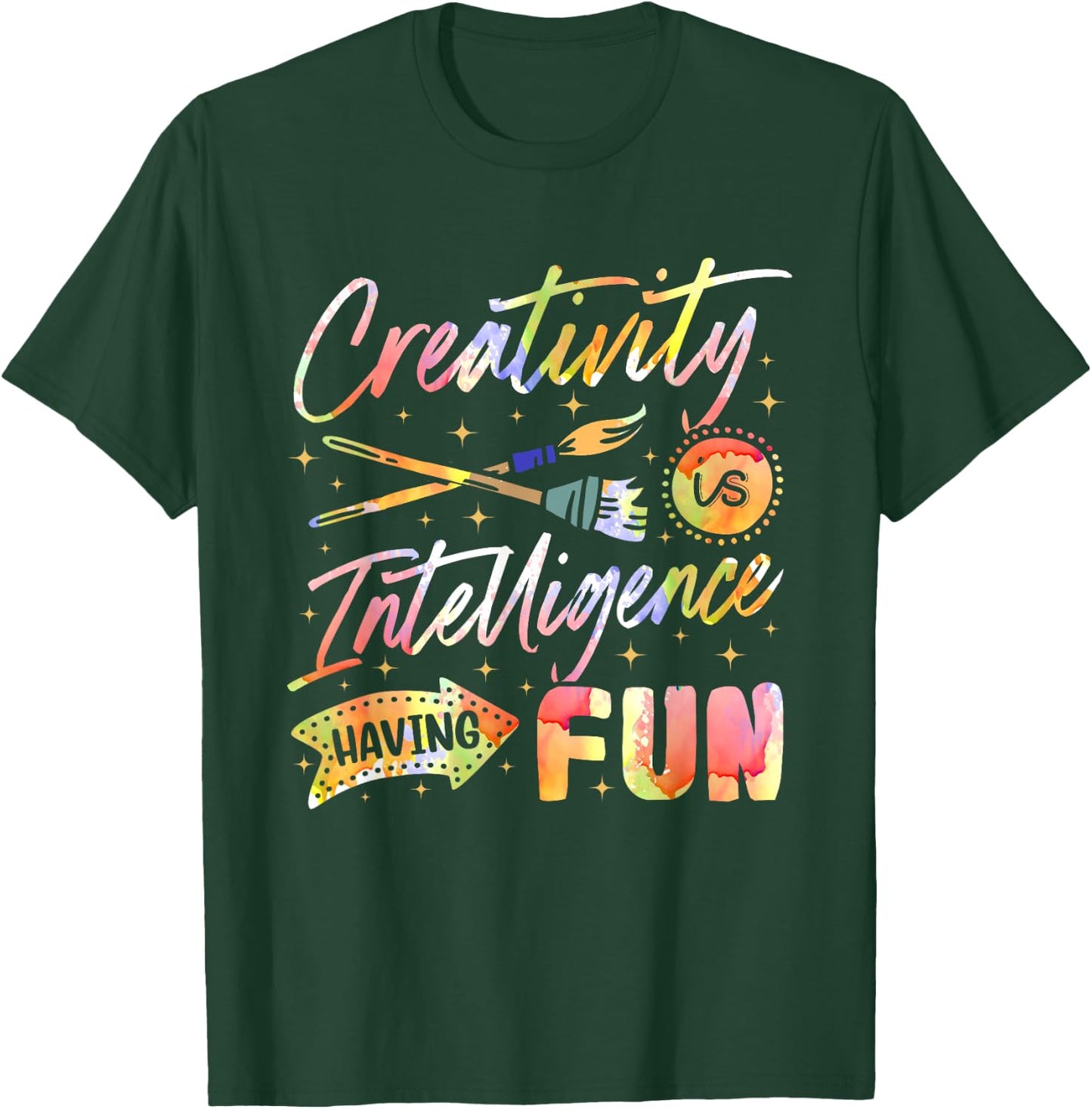 Creativity is intelligence, having fun sketching T-Shirt - T-Shirt | Forest