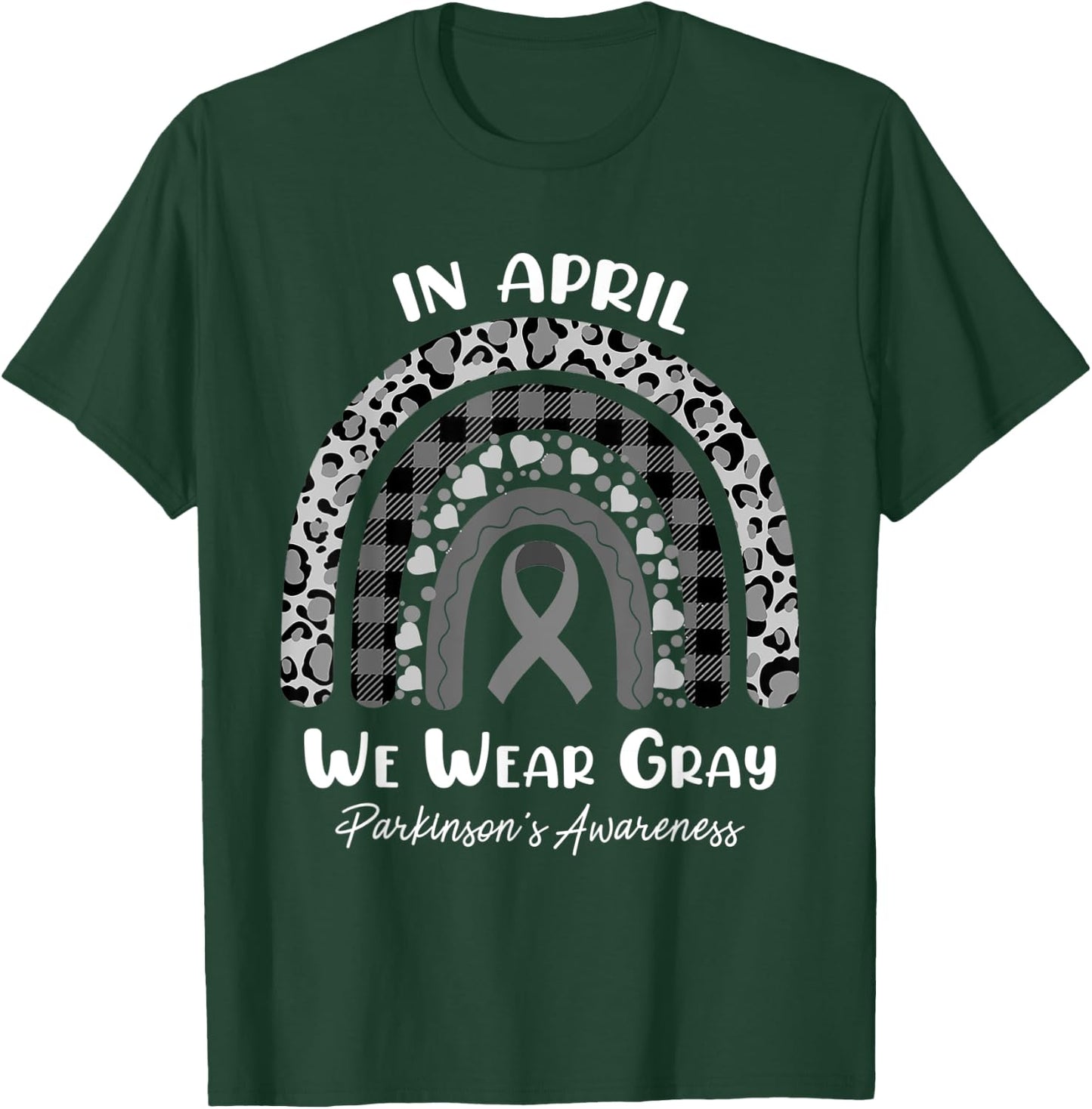 In April We Wear Gray Rainbow Parkinson's Awareness Month T-Shirt - T-Shirt | Forest