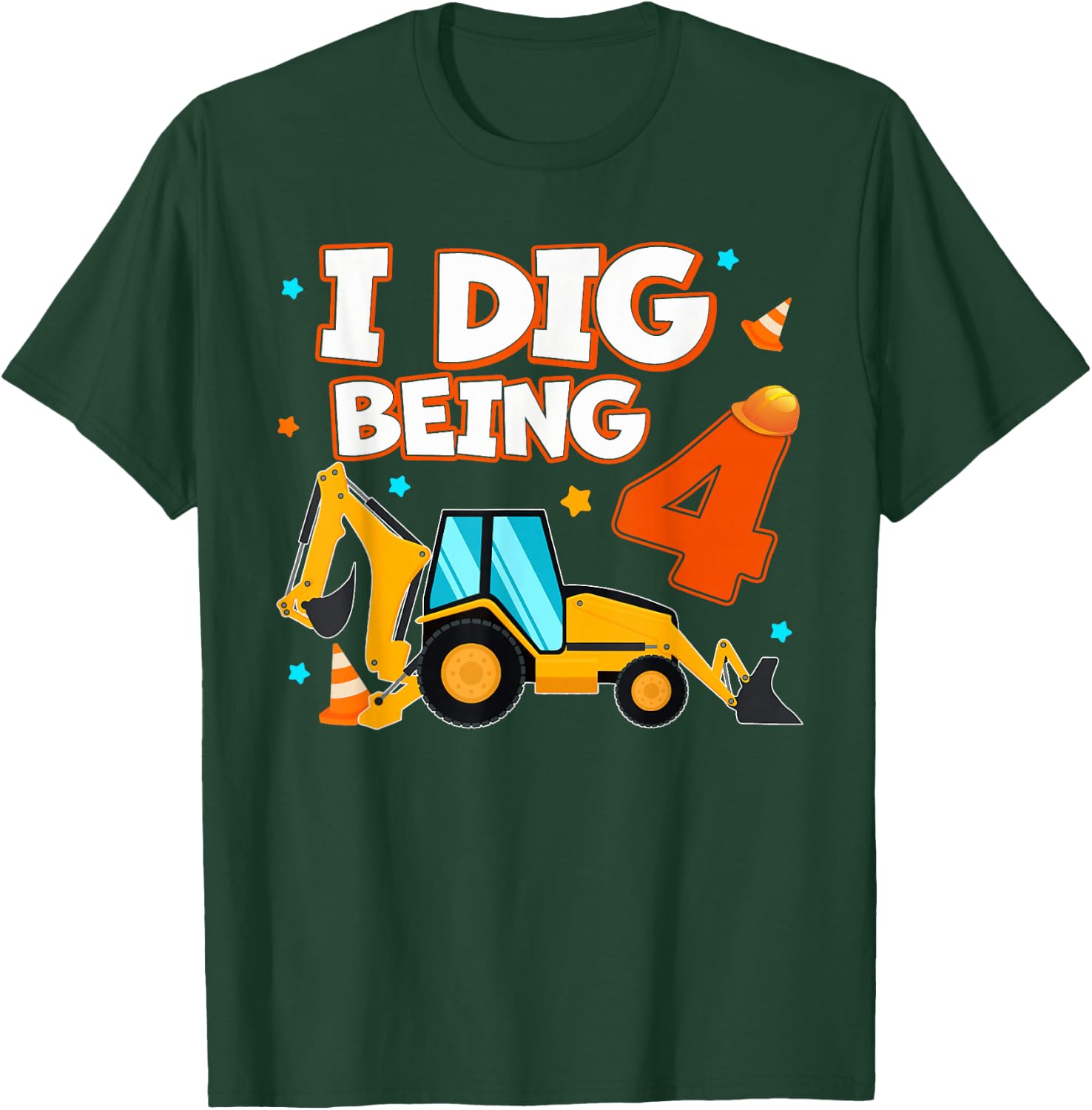 I Dig Being 4 Kids 4th Birthday Construction Digger Truck T-Shirt - T-Shirt | Forest