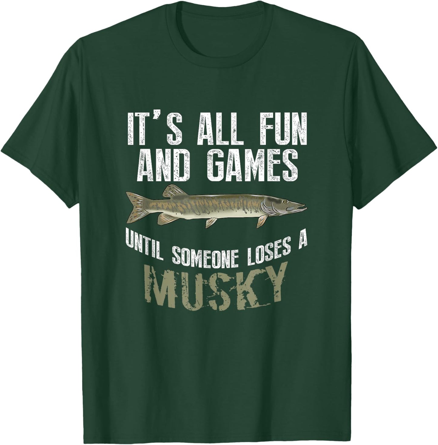 Funny Musky Fishing Muskellunge Freshwater Fish Angler Gift T-Shirt - T-Shirt | Forest