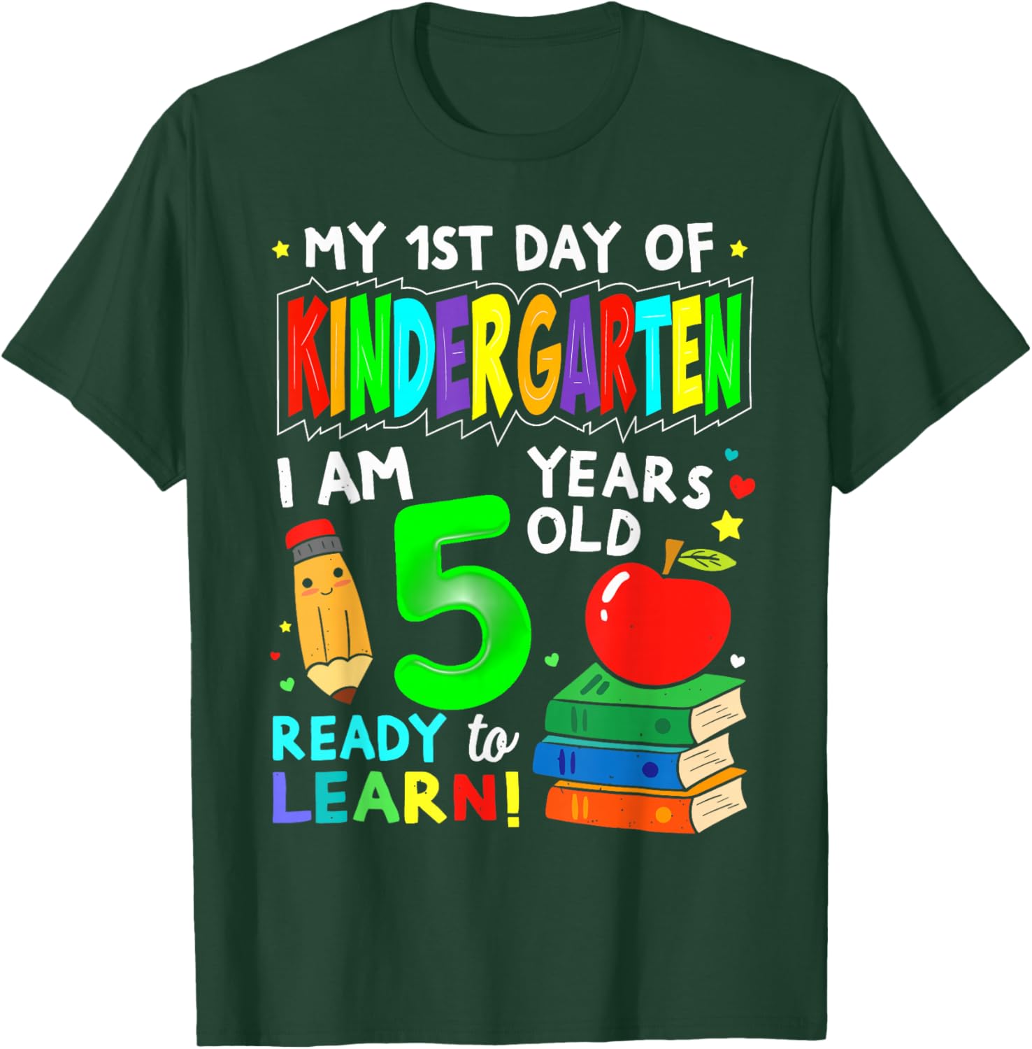 My First Day of Kindergarten Boy Girls First Day of Kinder T-Shirt - T-Shirt | Forest