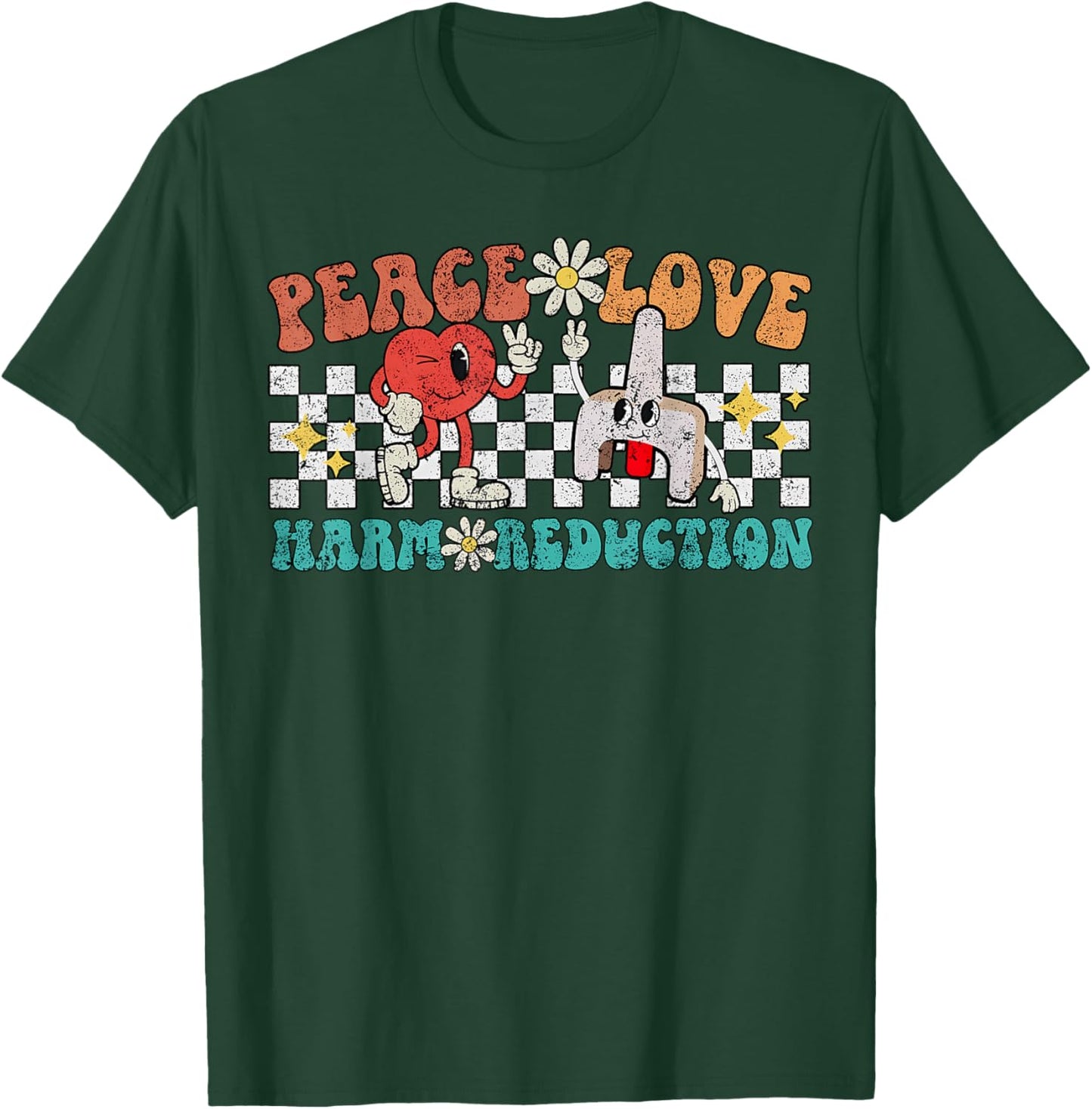 Retro Peace Love Harm Reduction Overdose Awareness Nurse T-Shirt - T-Shirt | Forest