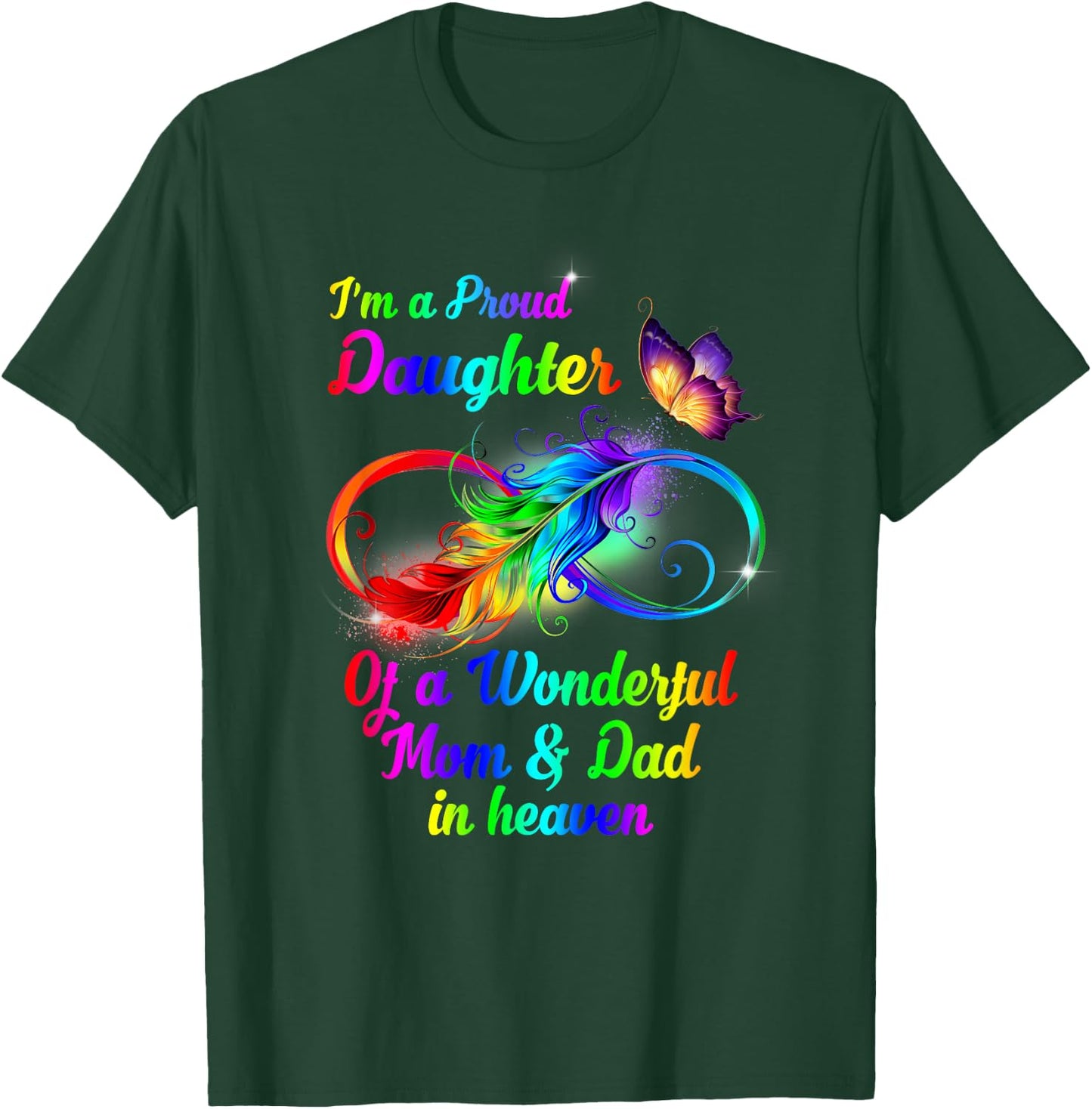 I'm A Proud Daughter Of A Wonderful Dad In Heaven T-Shirt - T-Shirt | Forest