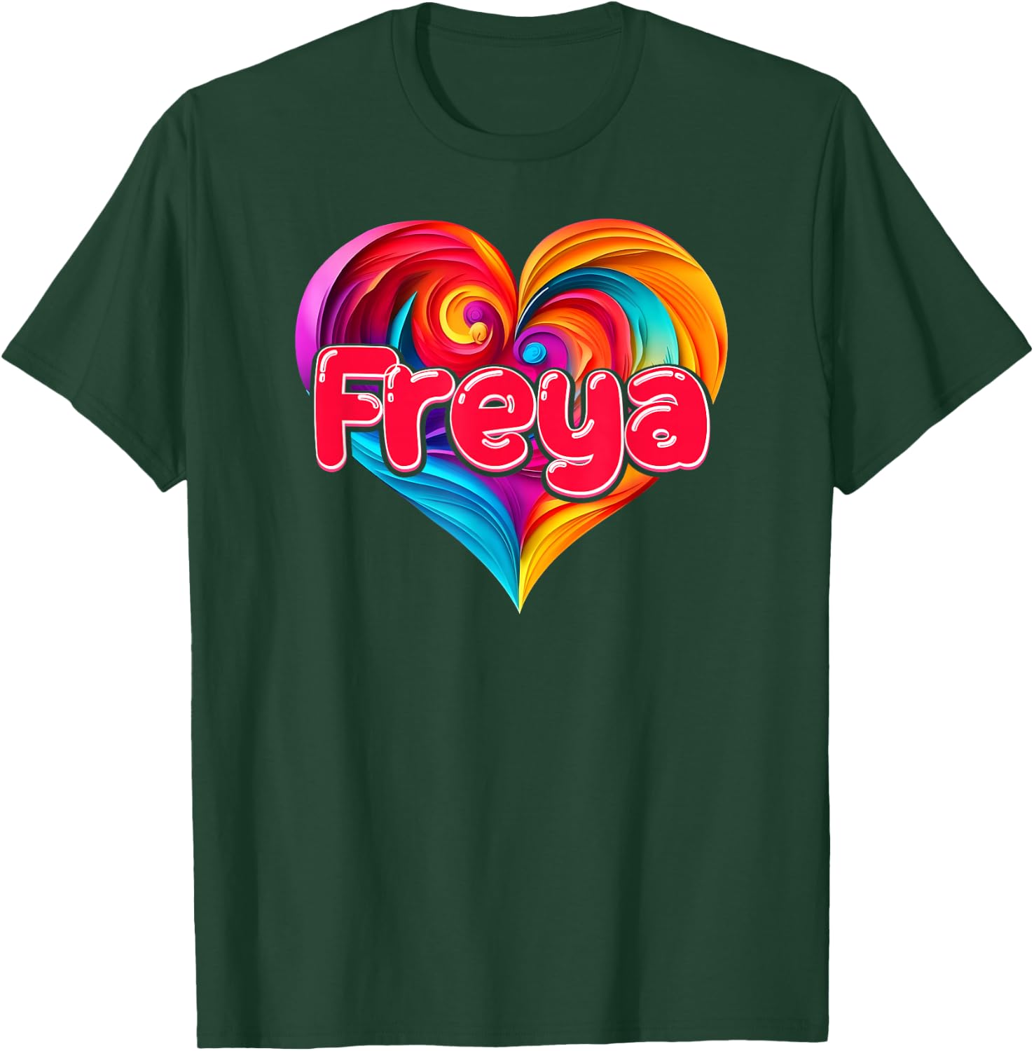 I Heart Love Freya First Name Colorful Named T-Shirt - T-Shirt | Forest
