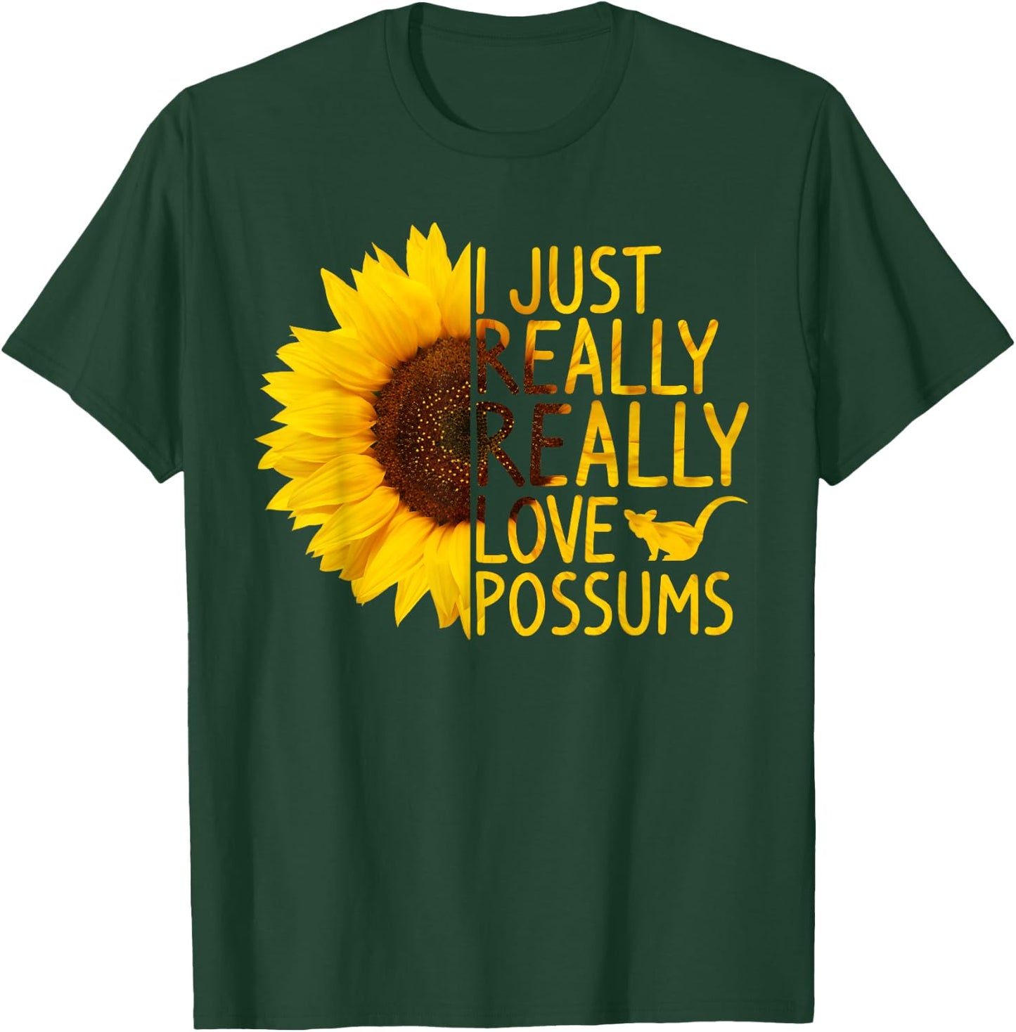 I Just Really Love Possums Gift Women Men Gamba Sunflower T-Shirt - T-Shirt | Forest