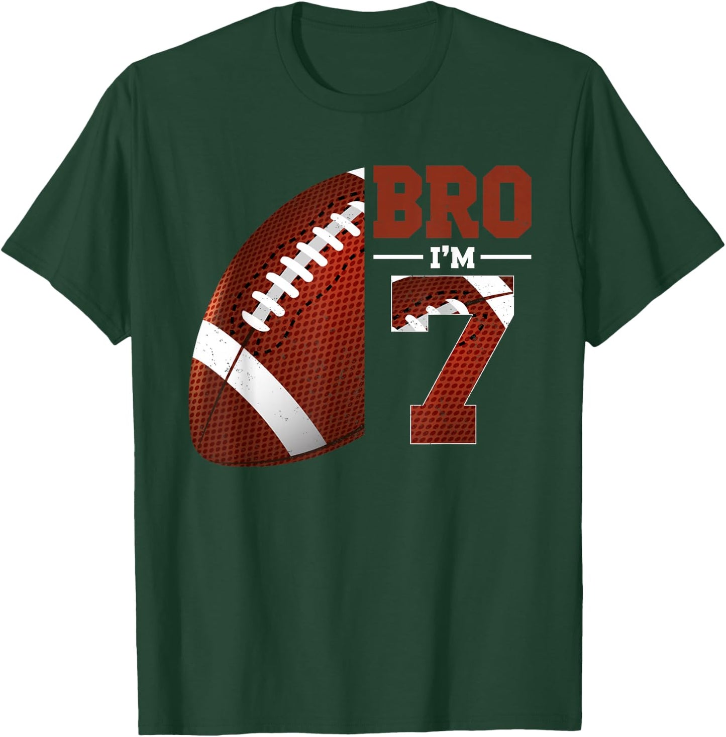 7th Birthday Football Player Bro I'm 7 Year Old Sports T-Shirt - T-Shirt | Forest