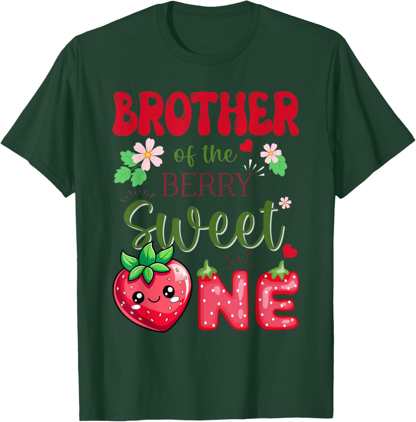 Brother of The Berry First Birthday Girl Sweet One T-Shirt - T-Shirt | Forest