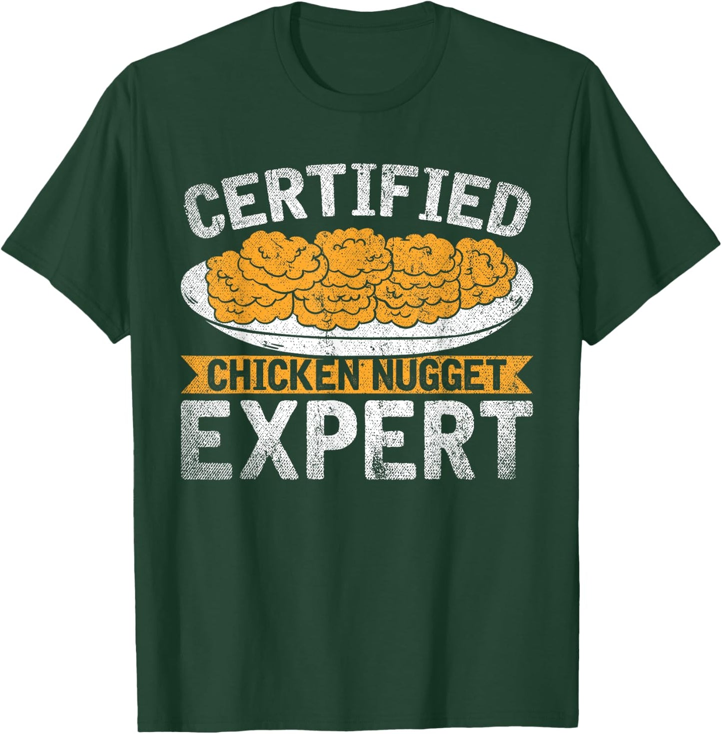 Certified Chicken Nugget Expert Funny Chicken Nugget T-Shirt - T-Shirt | Forest