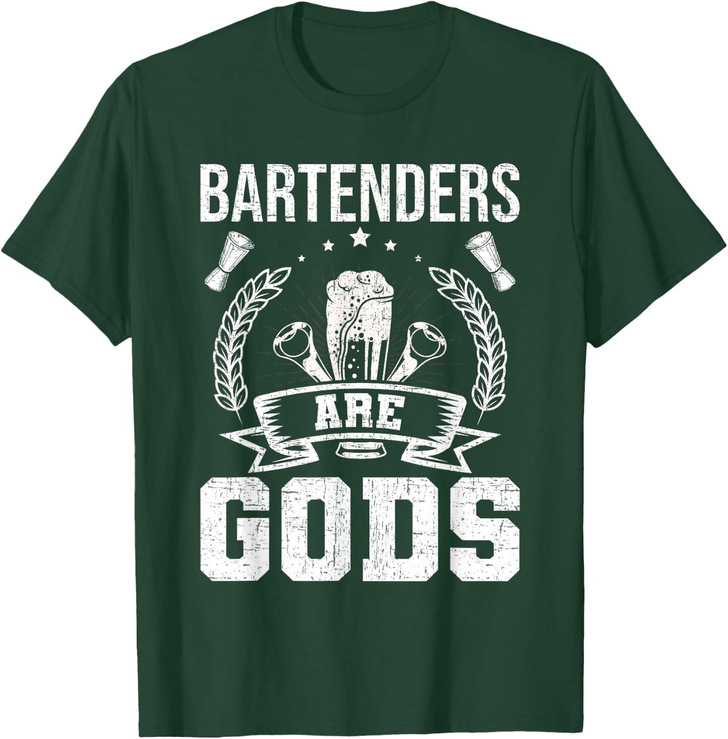 Bartenders Are Gods Bartending Bartender T-Shirt - T-Shirt | Forest