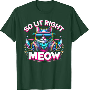 DJ Cat So Lit Right Meow EDM Techno Rave Party Festival Men Women T-Shirt - T-Shirt | Forest