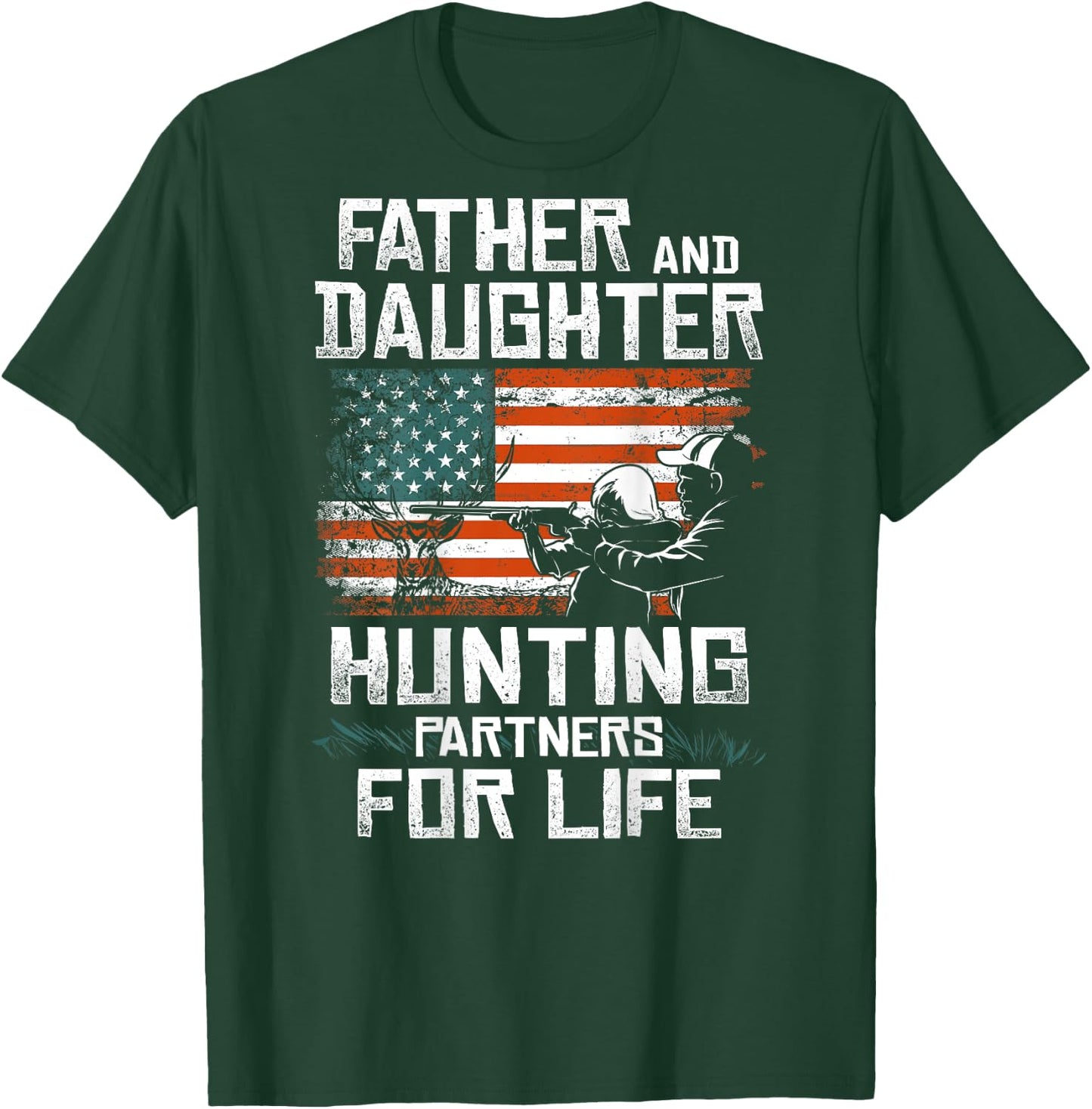 Father Daughter Hunting Partners American Flag On the Back T-Shirt - T-Shirt | Forest