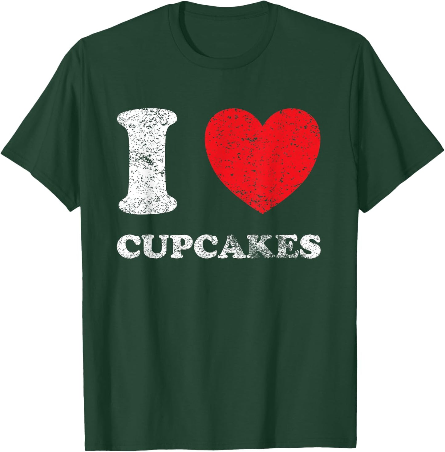 Distressed Worn Out Look I Love Cupcakes T-Shirt - T-Shirt | Forest