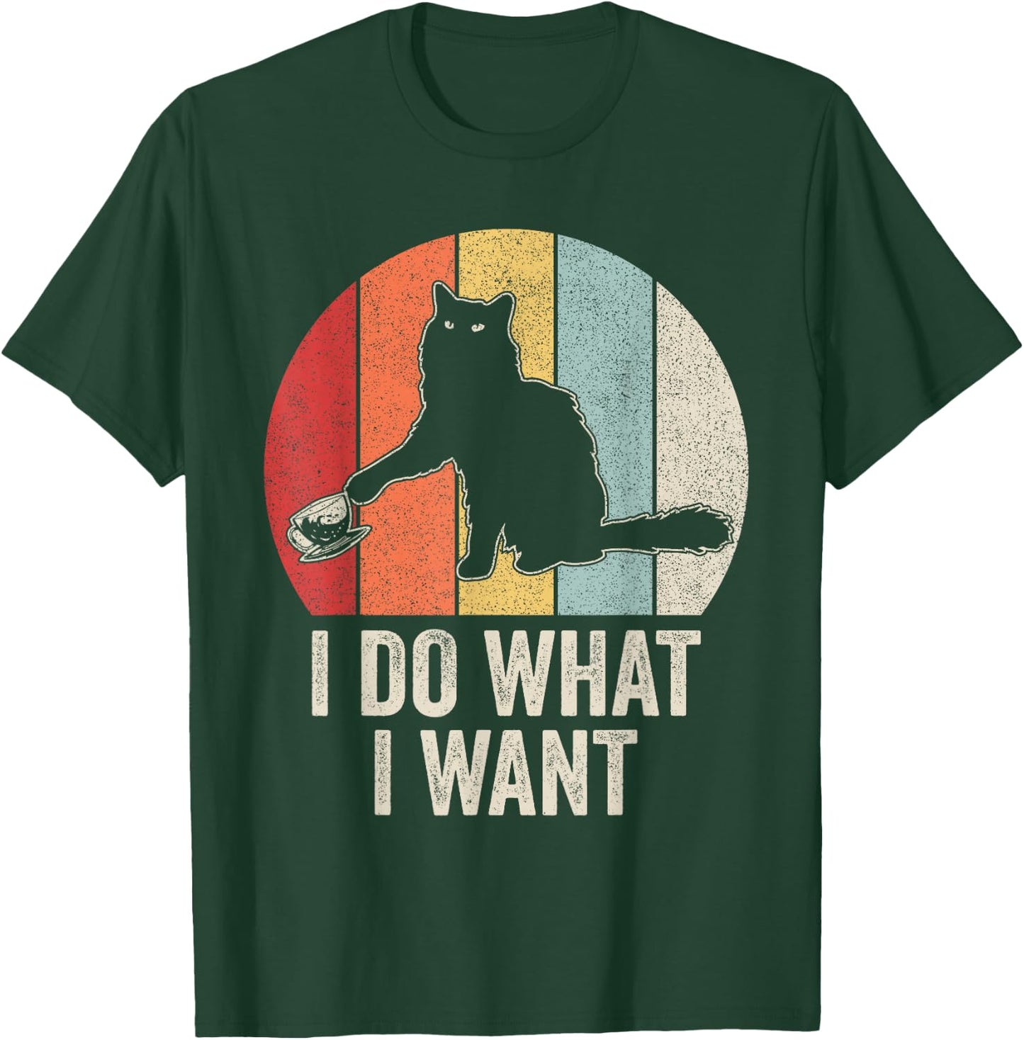 Retro I Do What I Want Cat Shirt Cat Lover Owner Gift Funny T-Shirt - T-Shirt | Forest