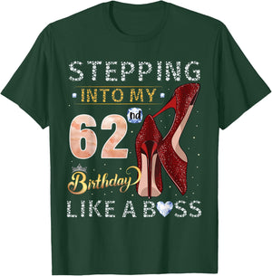 Stepping Into My 62nd Birthday Like A Boss Since 1959 T-Shirt - T-Shirt | Forest