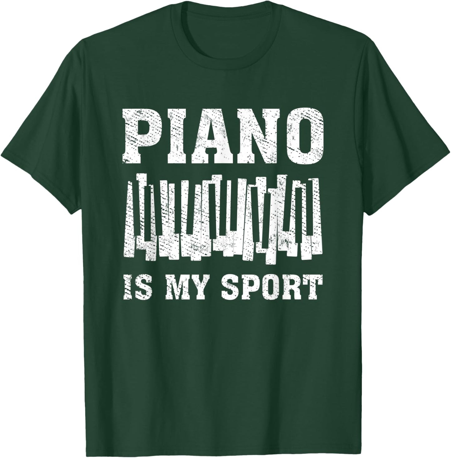 Vintage Piano Player Keyboard Gift Piano Is My Sport T-Shirt - T-Shirt | Forest