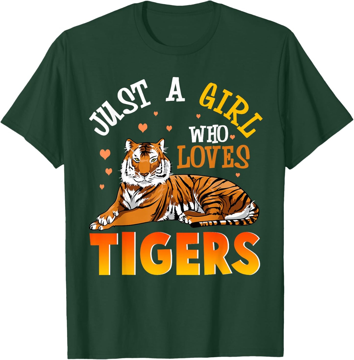 Just A Girl Who Loves Tigers Shirt Tiger Shirts For Girls T-Shirt - T-Shirt | Forest