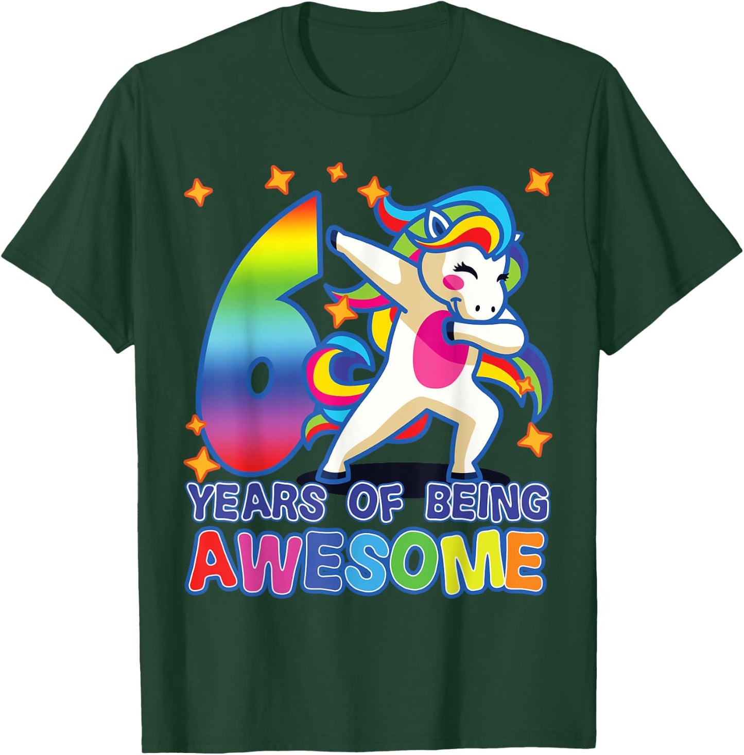 6th Birthday, For Girls, Unicorn, 6 Years Of Being Awesome T-Shirt - T-Shirt | Forest