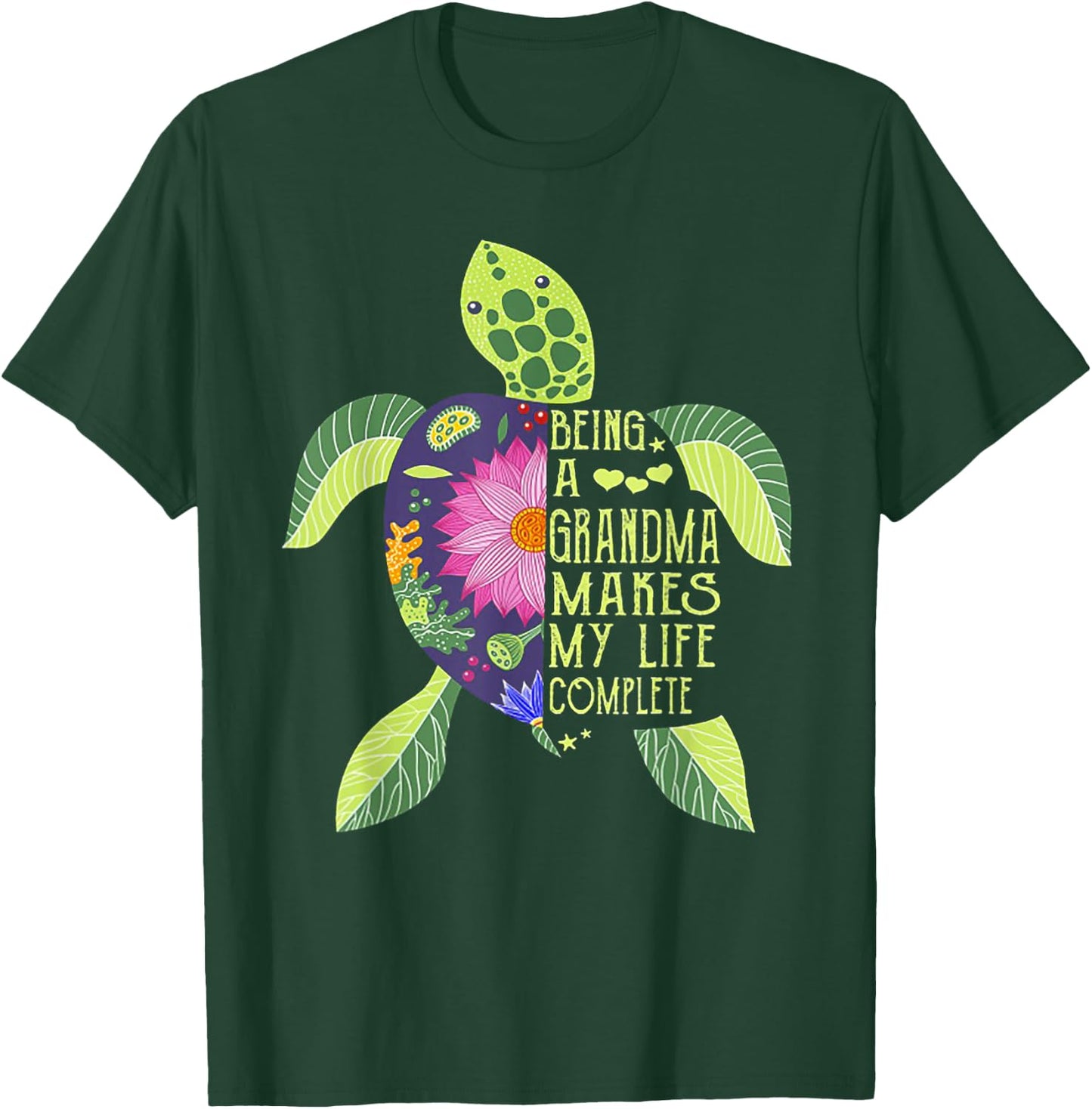 Being A Grandma Makes My Life Complete Turtle T-Shirt - T-Shirt | Forest
