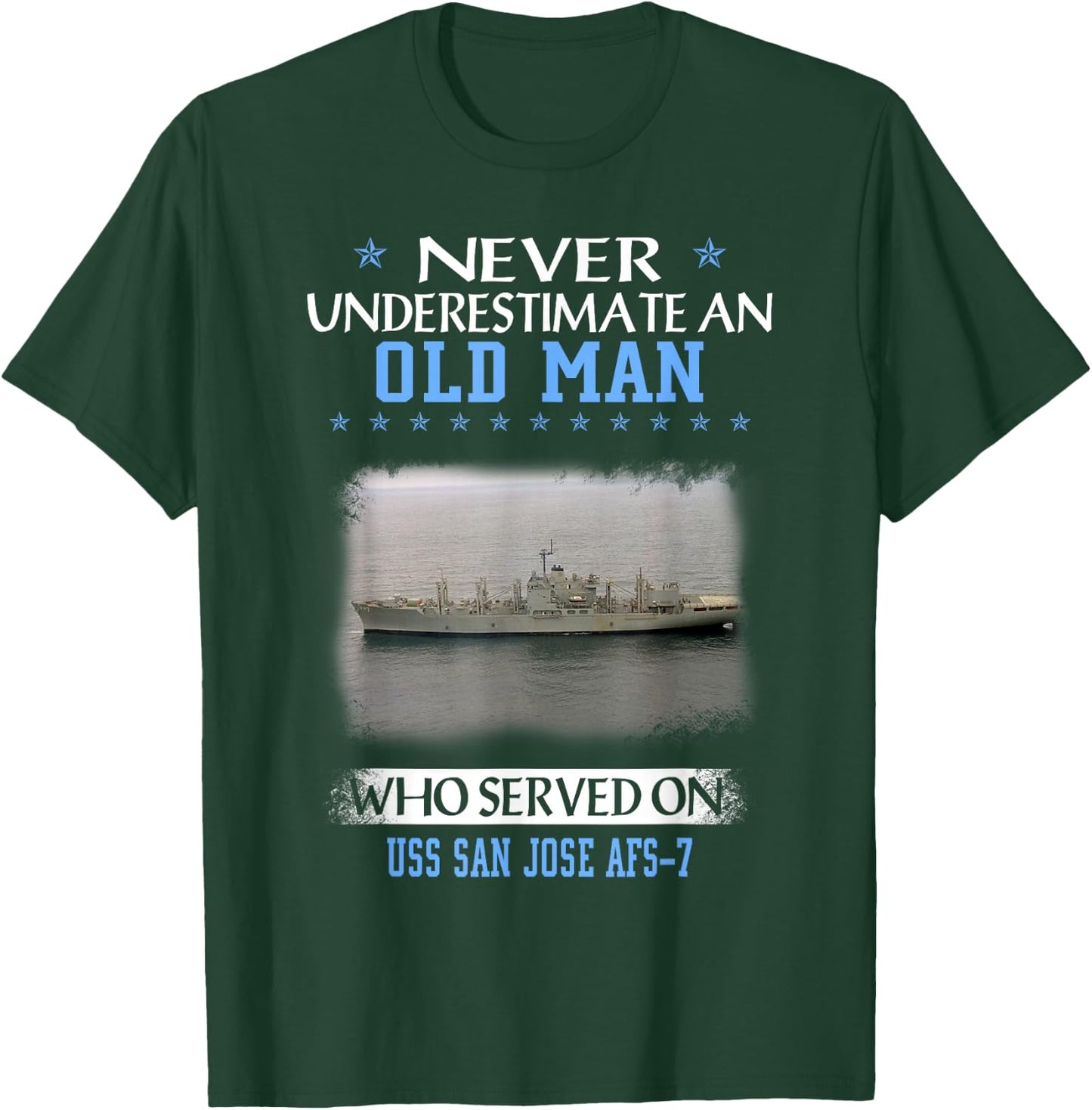 USS San Jose AFS-7 Veterans Day Father Day T-Shirt - T-Shirt | Forest