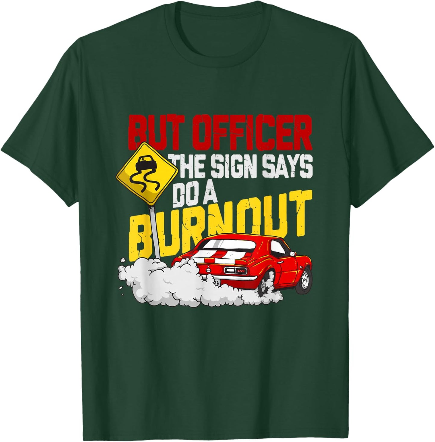 Funny Car Racing Shirt Burnout Drag Racing Muscle Car Lover T-Shirt - T-Shirt | Forest