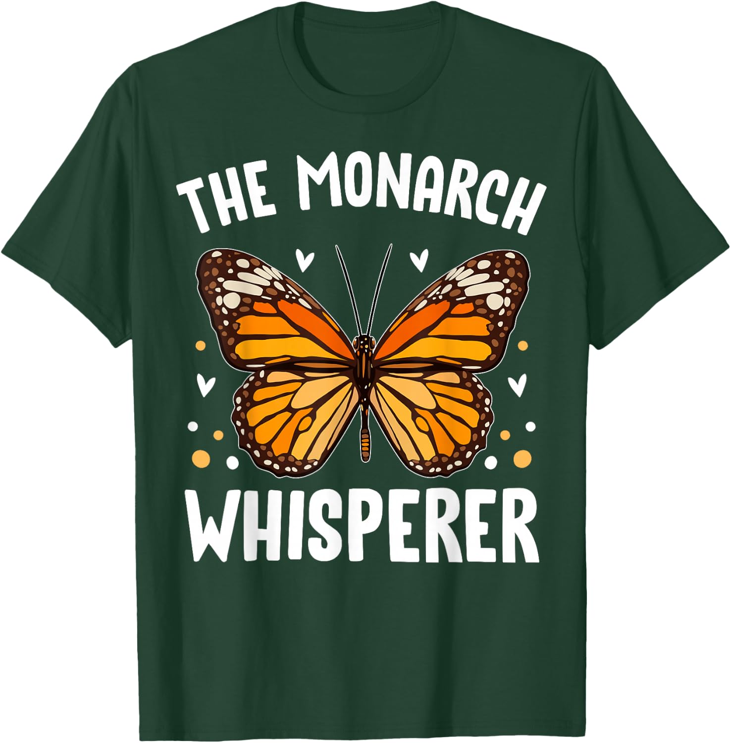 Monarch Butterflies Bugs Entomologists the Monarch Whisperer T-Shirt - T-Shirt | Forest