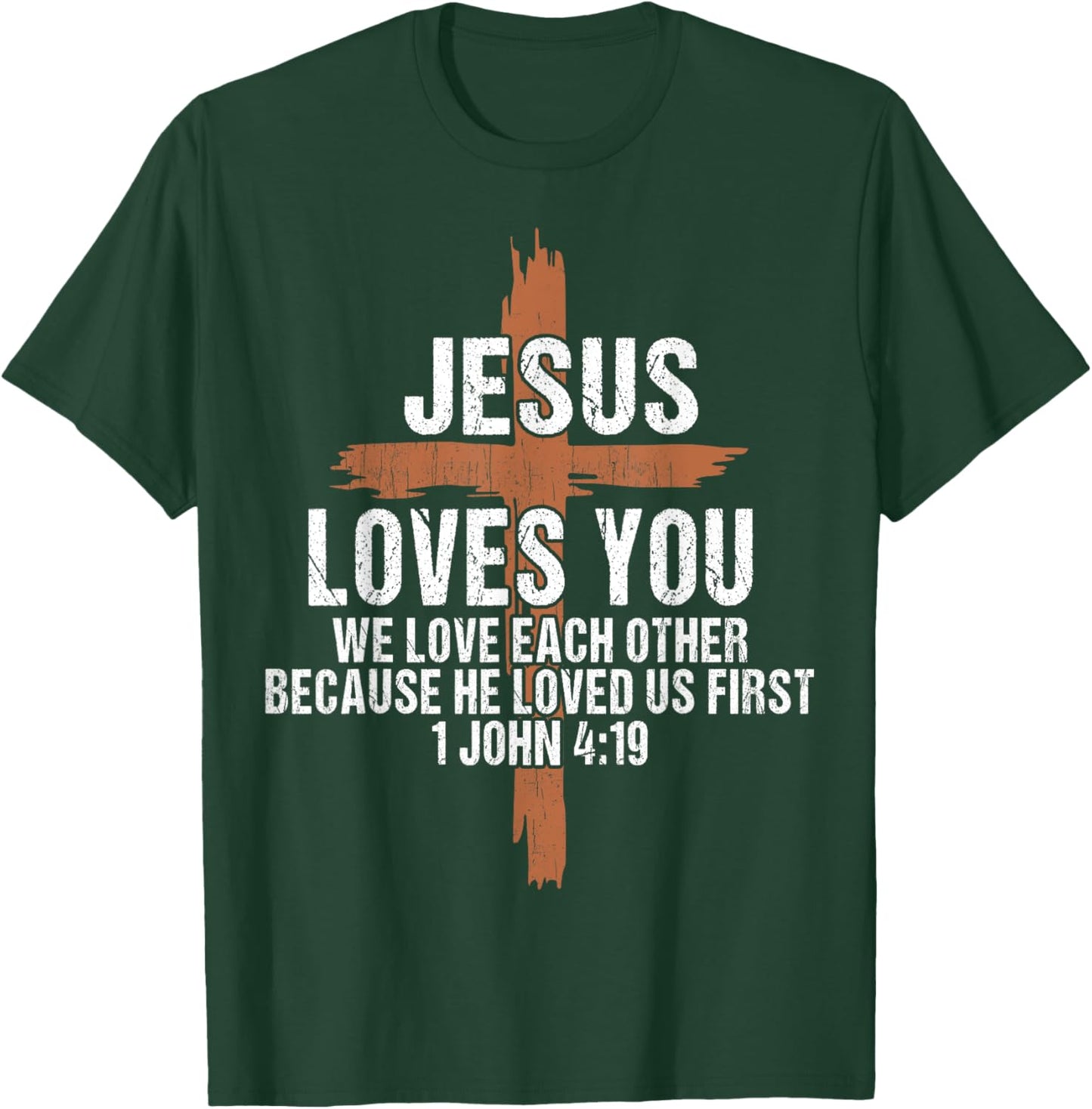 Men Jesus Loves You Christian I You Me Women Teen Father God T-Shirt - T-Shirt | Forest