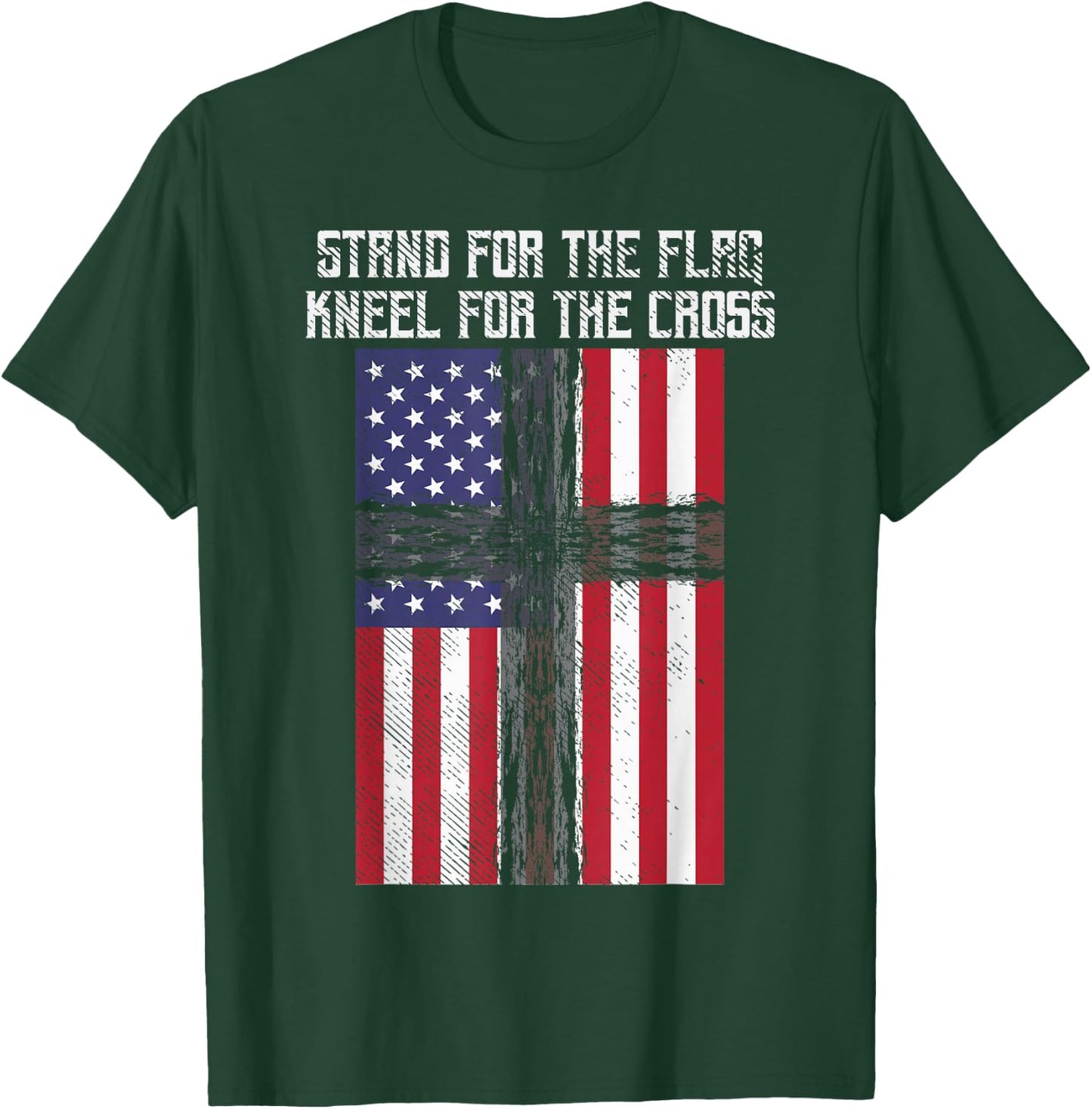Stand Flag Kneel Cross God Jesus America US Christian Gift T-Shirt - T-Shirt | Forest