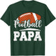 Football Papa Football Player Game Day Father's Day T-Shirt - T-Shirt | Forest