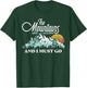 Mountains Are Calling & I Must Go Retro Vintage T-Shirt - T-Shirt | Forest