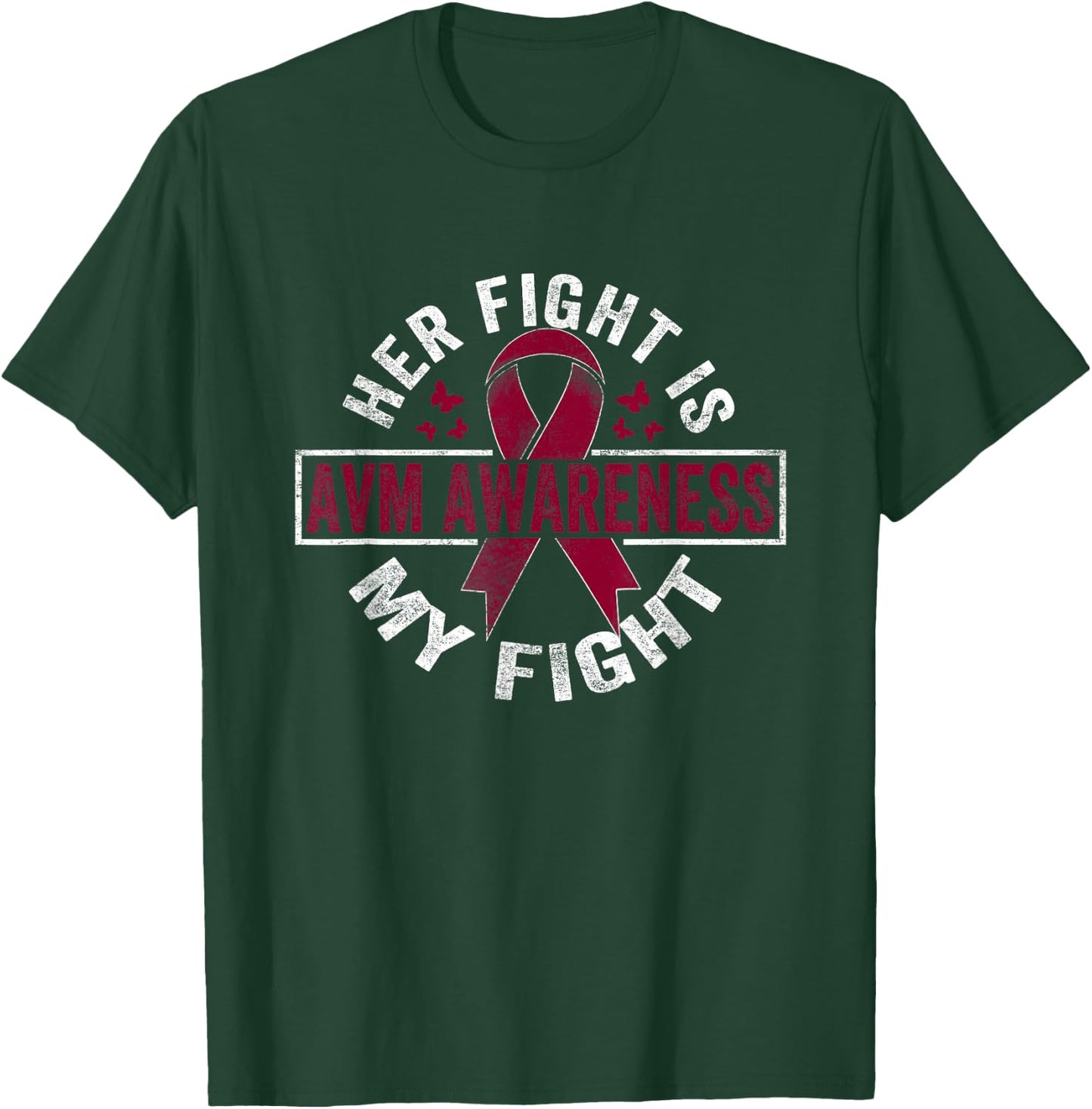 Her fight is my fight AVM Awareness T-Shirt - T-Shirt | Forest