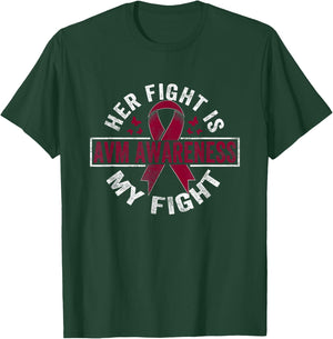 Her fight is my fight AVM Awareness T-Shirt - T-Shirt | Forest